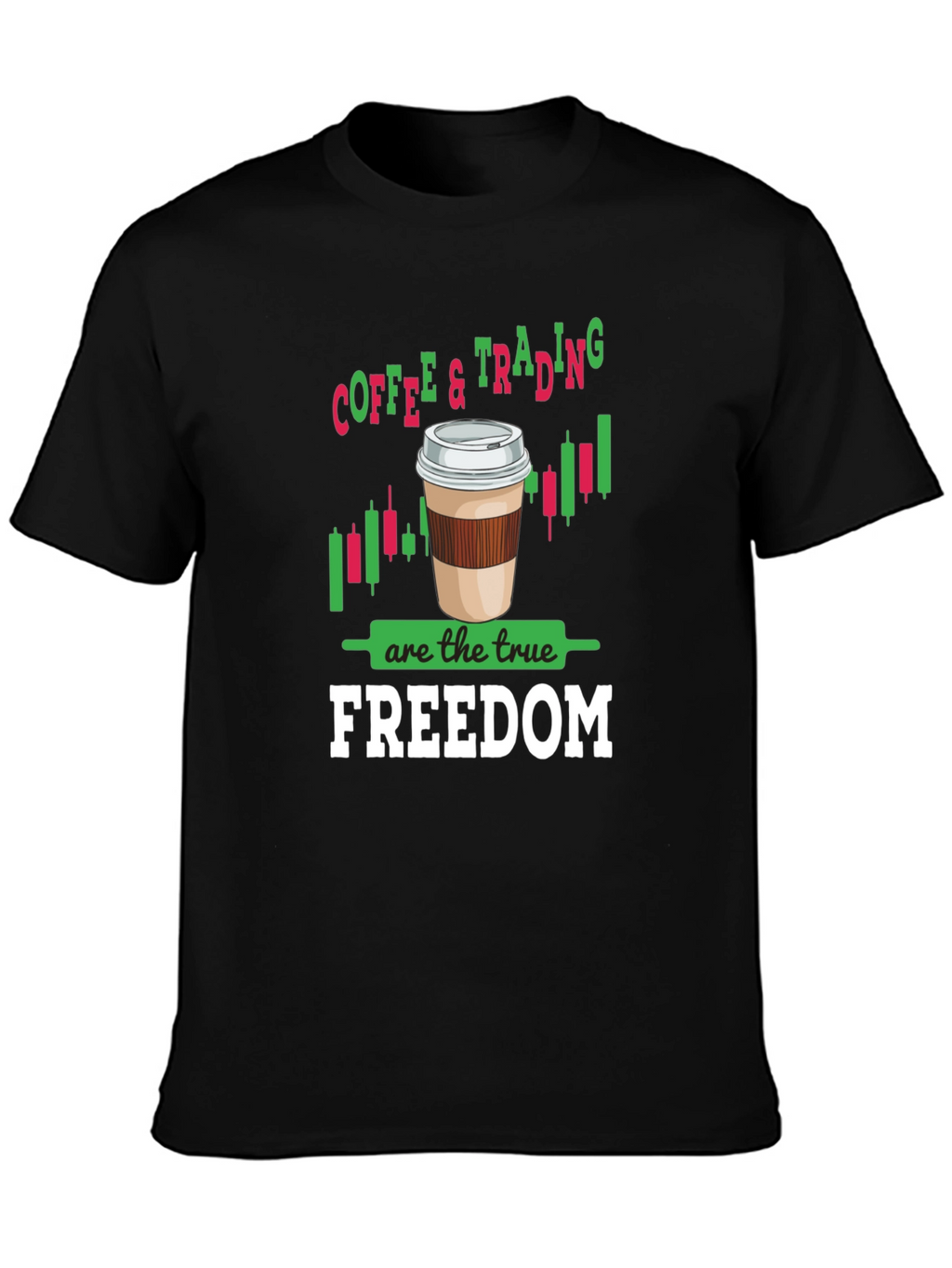 Coffee & Trading Freedom Graphic Tee