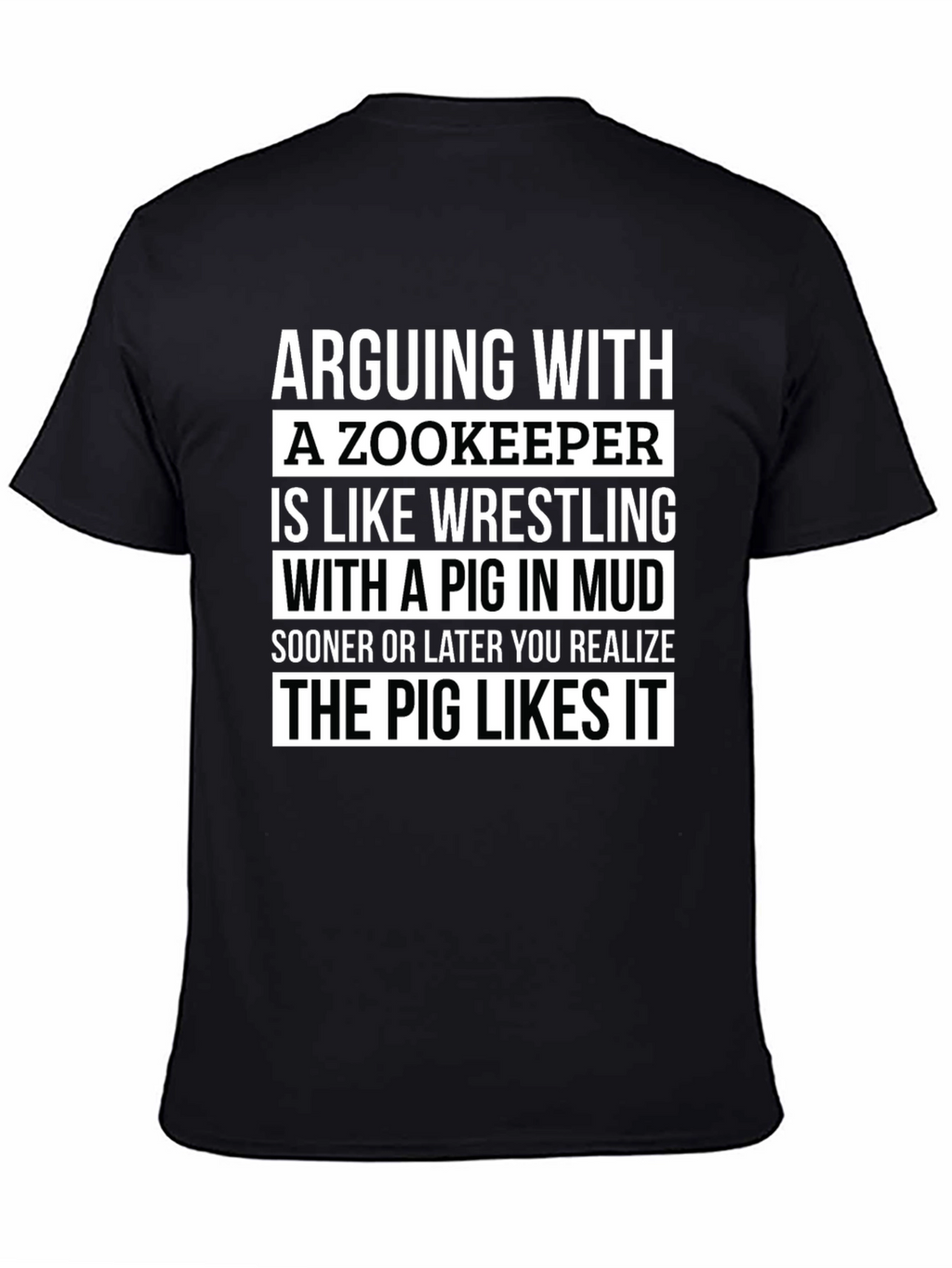 Zookeeper Pig Mud Wrestling Slogan T-Shirt