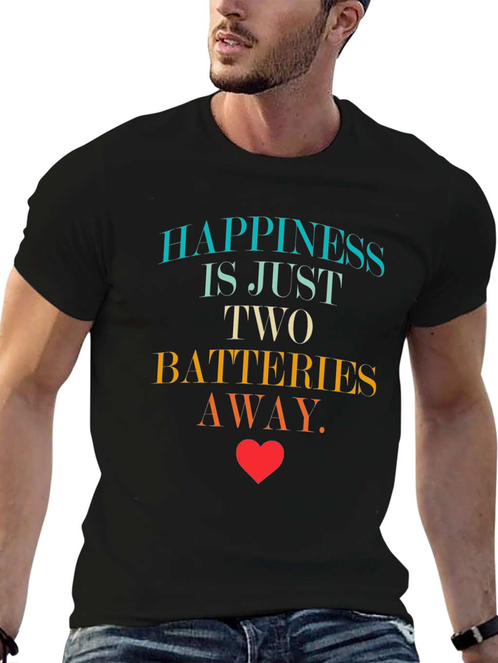 Happiness is Two Batteries Away Graphic T-Shirt