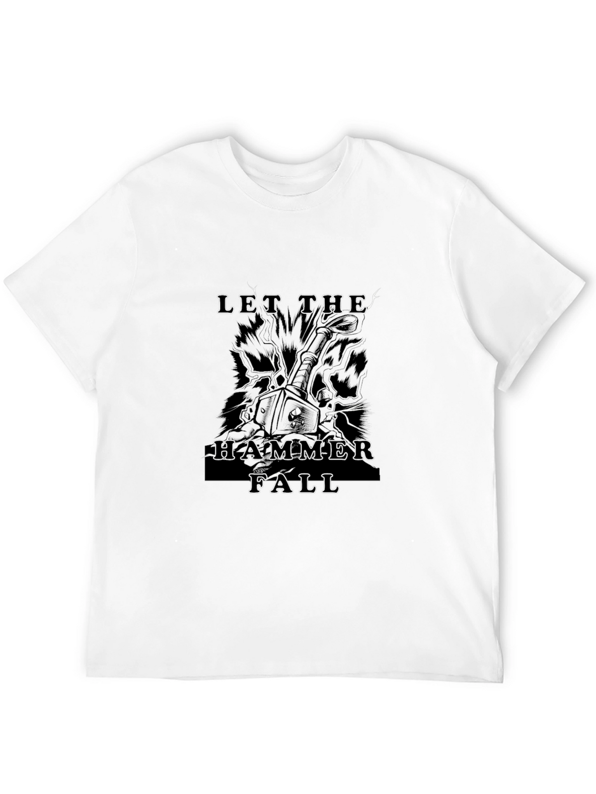Let The Hammer Fall Black T-Shirt