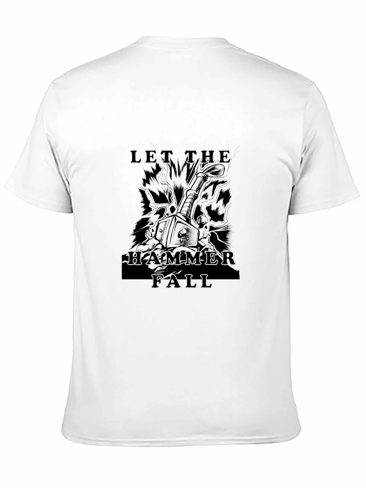 Let The Hammer Fall Black T-Shirt