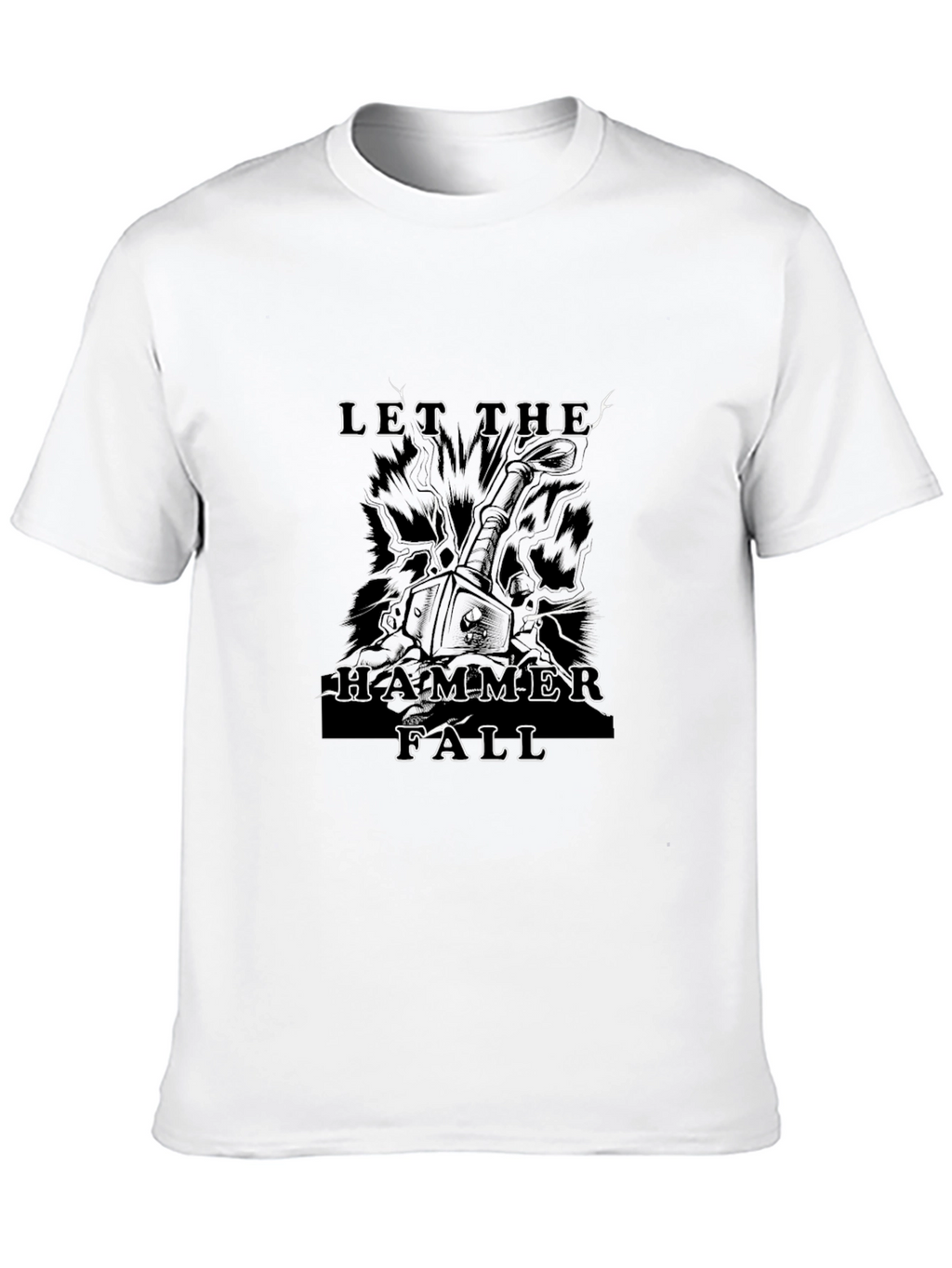 Let The Hammer Fall Black T-Shirt