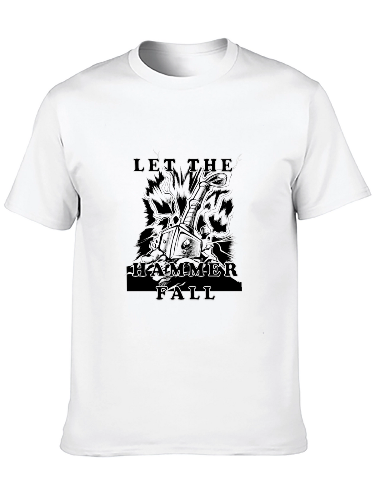 Let The Hammer Fall Black T-Shirt