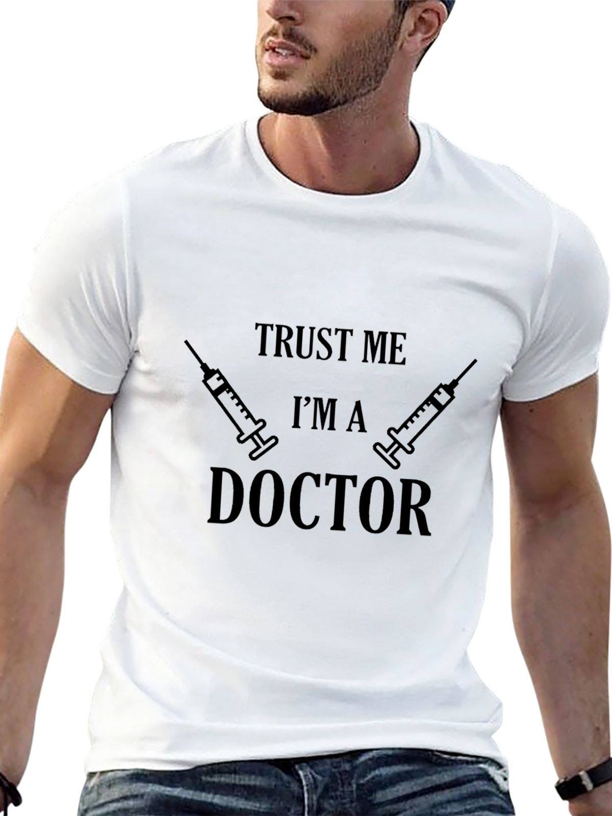 Trust Me Im A Doctor Graphic Tee