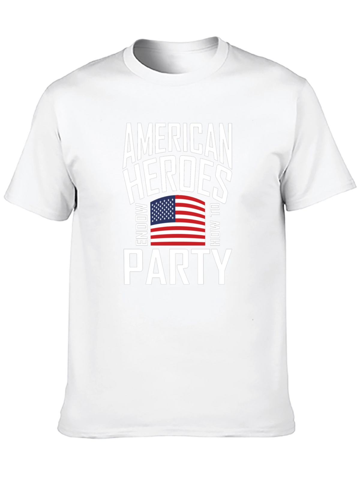 American Heroes Party Patriotic T-Shirt