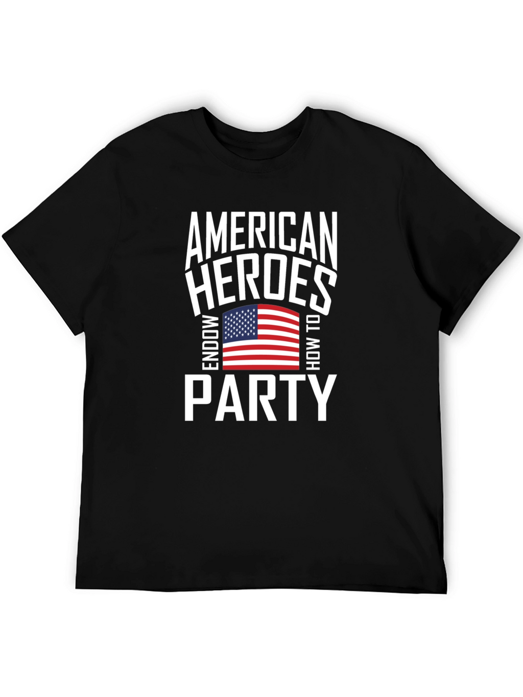 American Heroes Party Patriotic T-Shirt