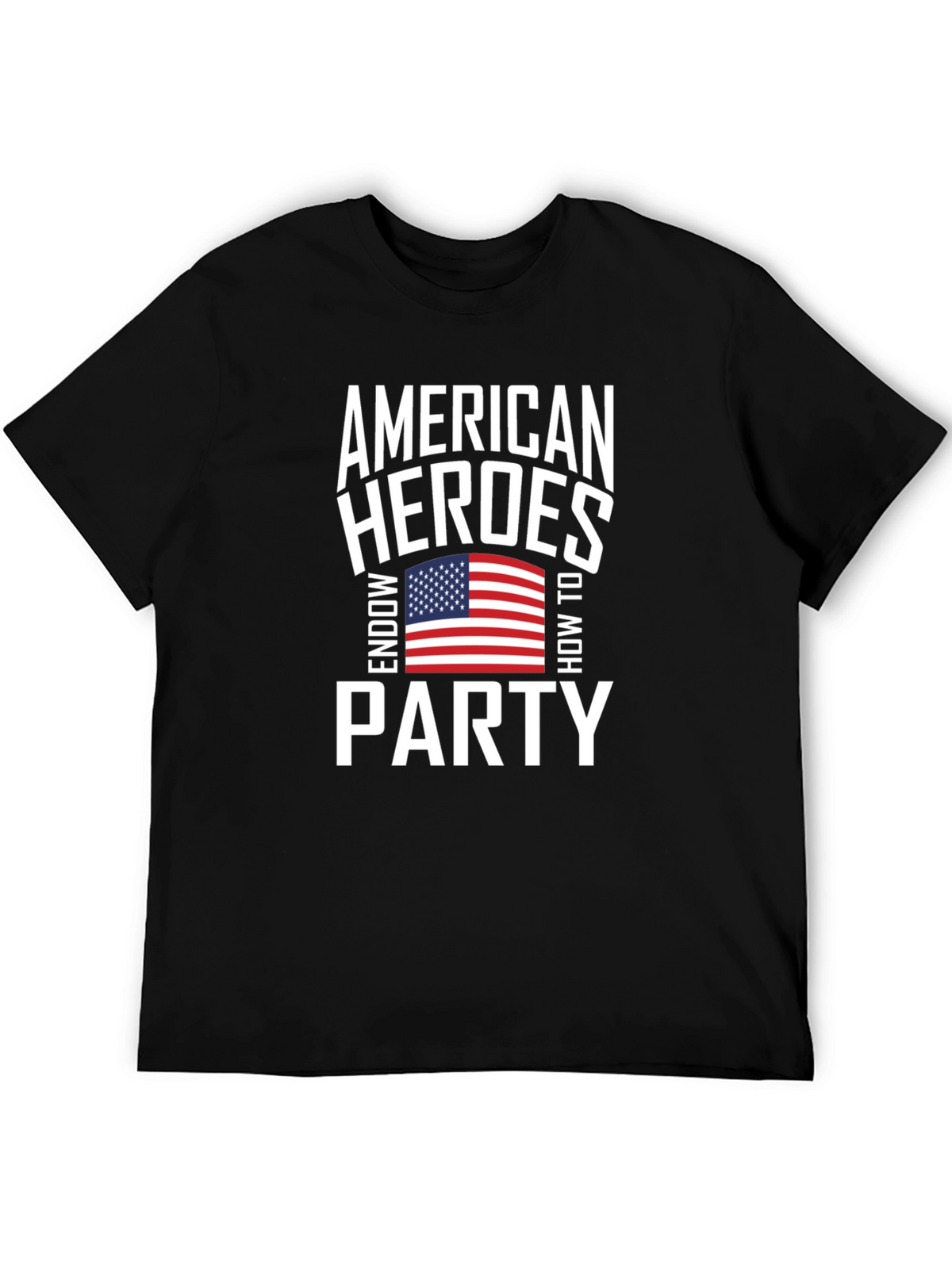 American Heroes Party Patriotic T-Shirt