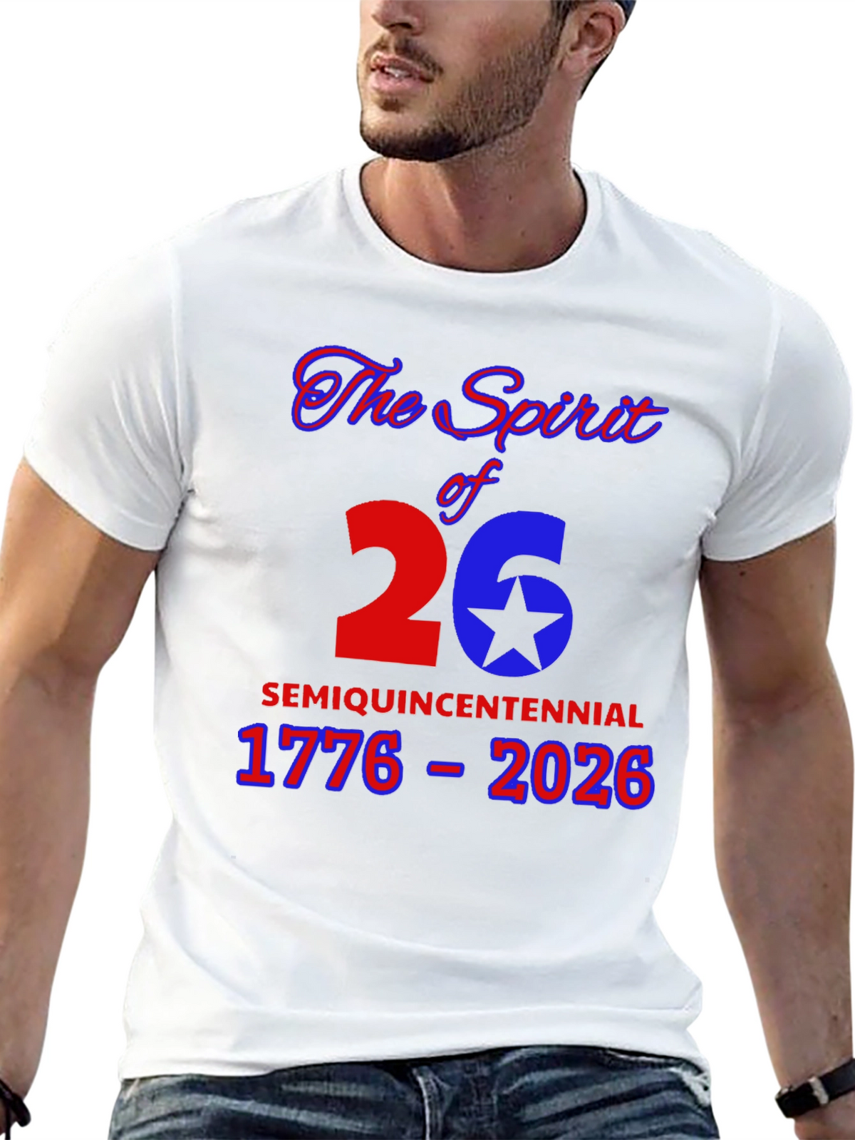 Spirit of 26 Semiquincentennial T-Shirt