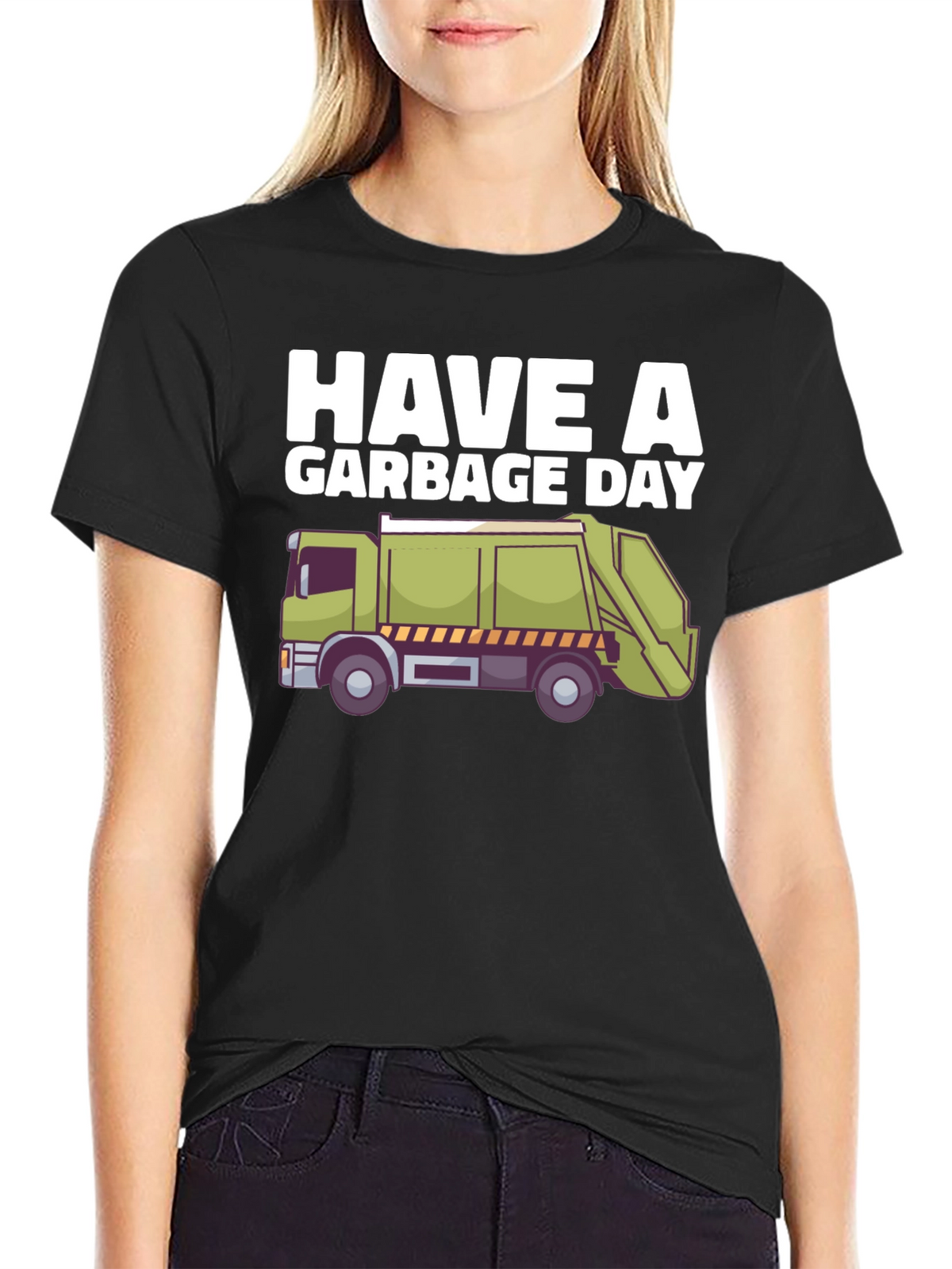 Have a Garbage Day T-Shirt