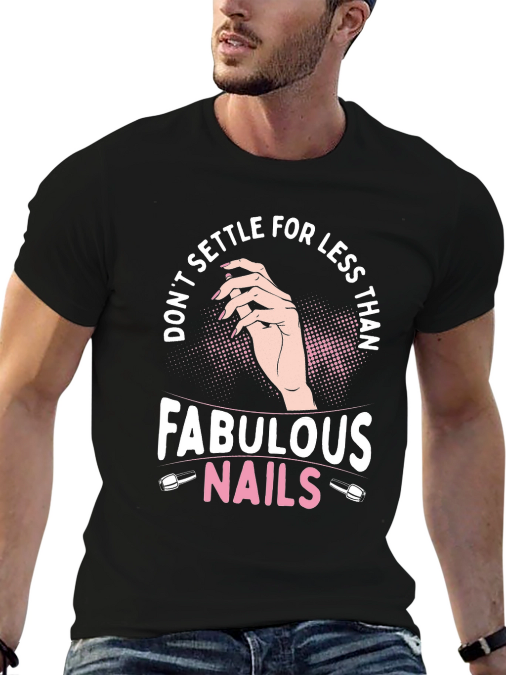Fabulous Nails Graphic Tee - Dont Settle