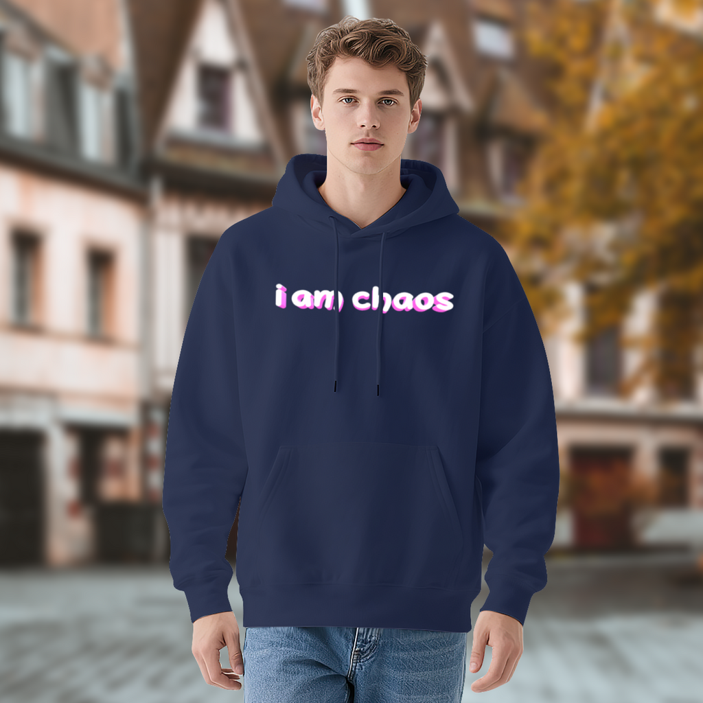 I Am Chaos Hoodie