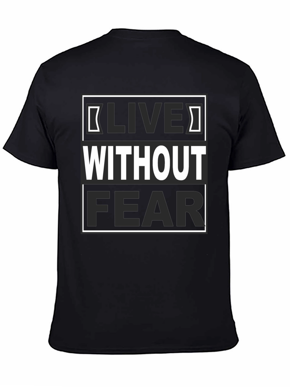 Live Without Fear Graphic Tee