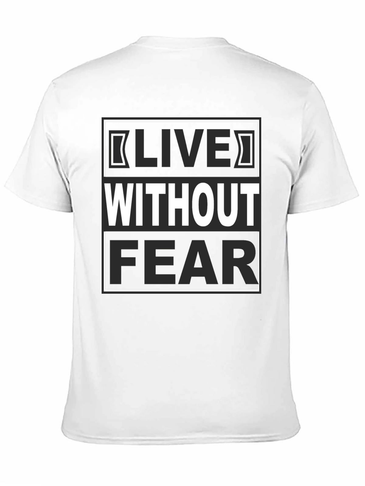 Live Without Fear Graphic Tee
