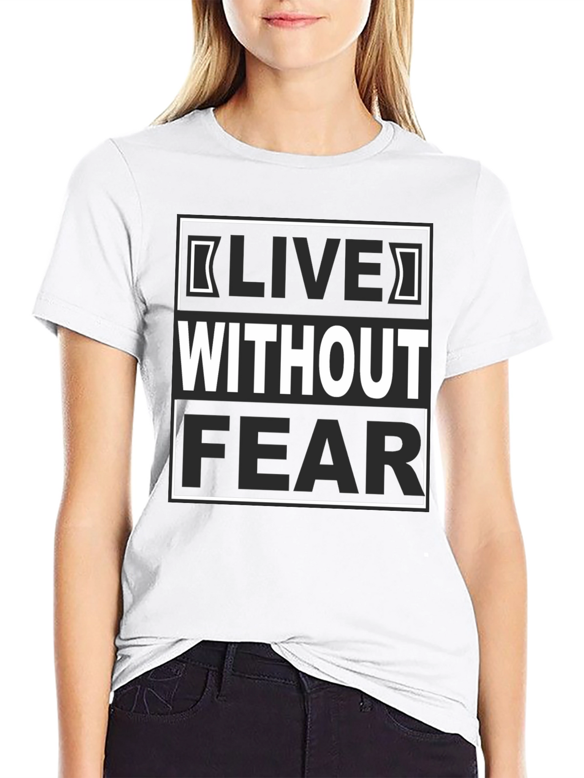 Live Without Fear Graphic Tee