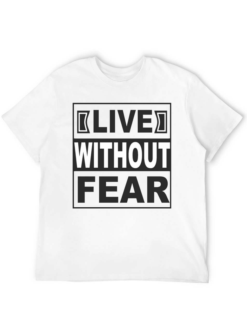 Live Without Fear Graphic Tee