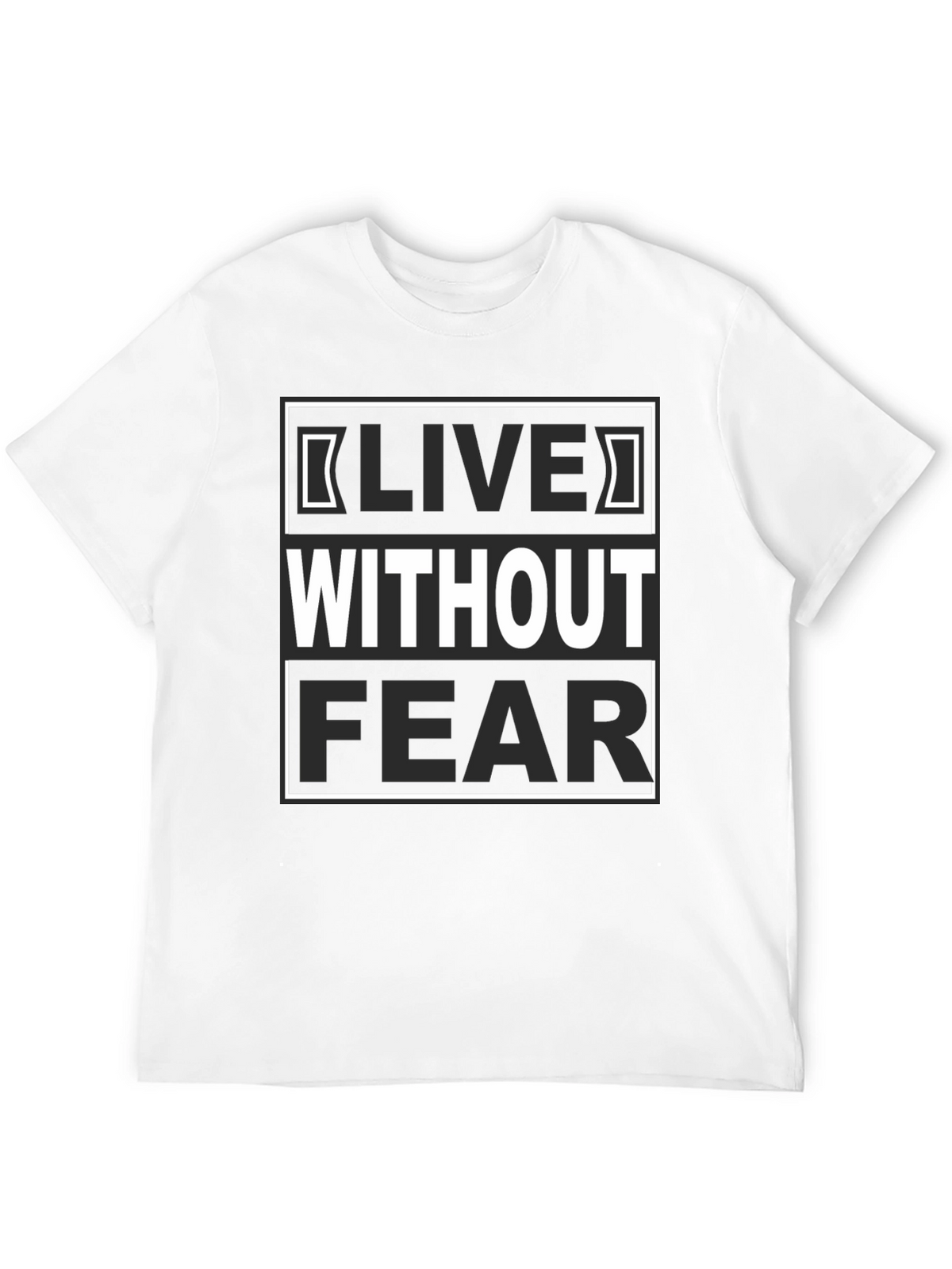 Live Without Fear Graphic Tee