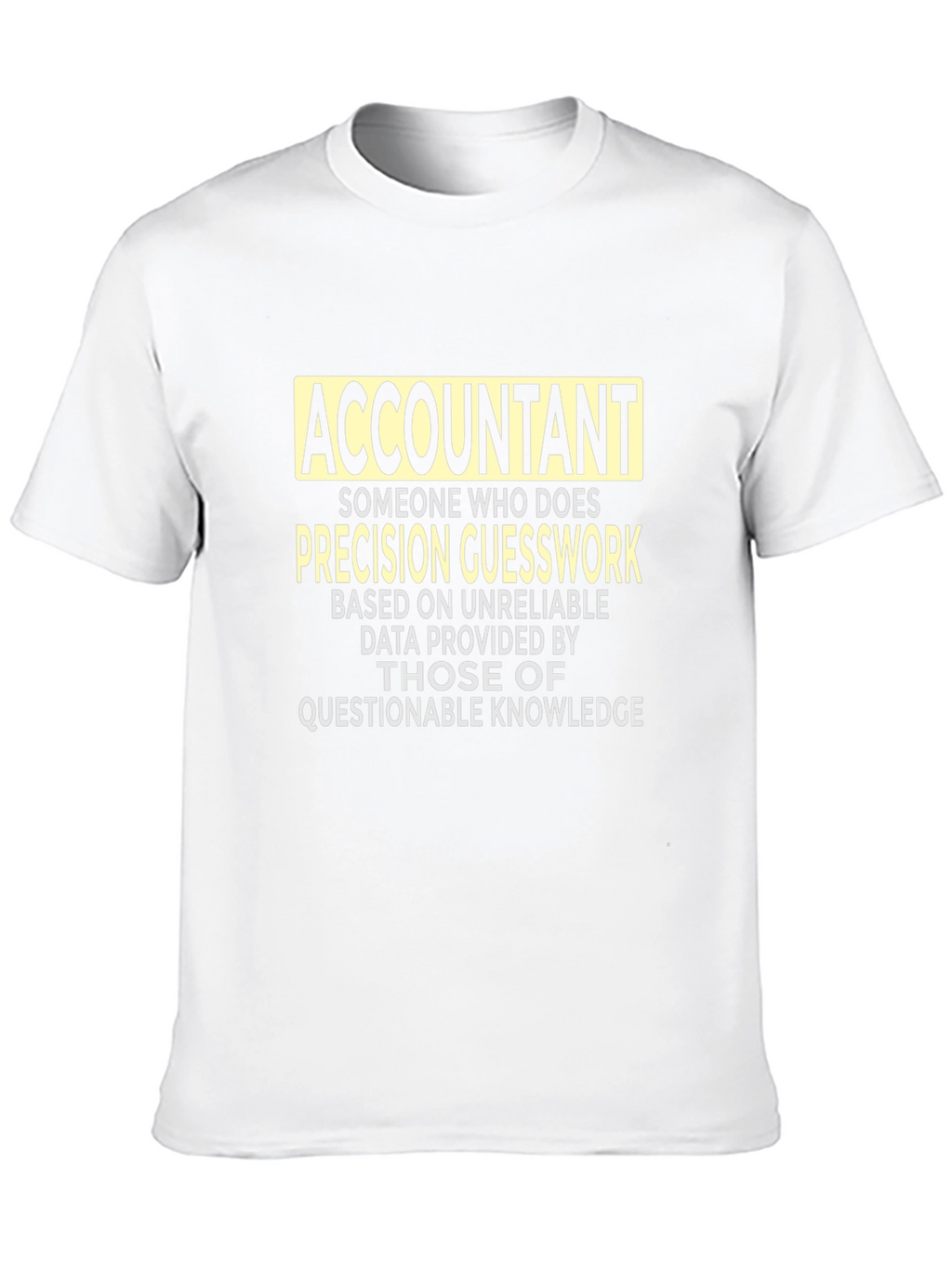 Accountant Precision Guesswork Graphic Tee - Black