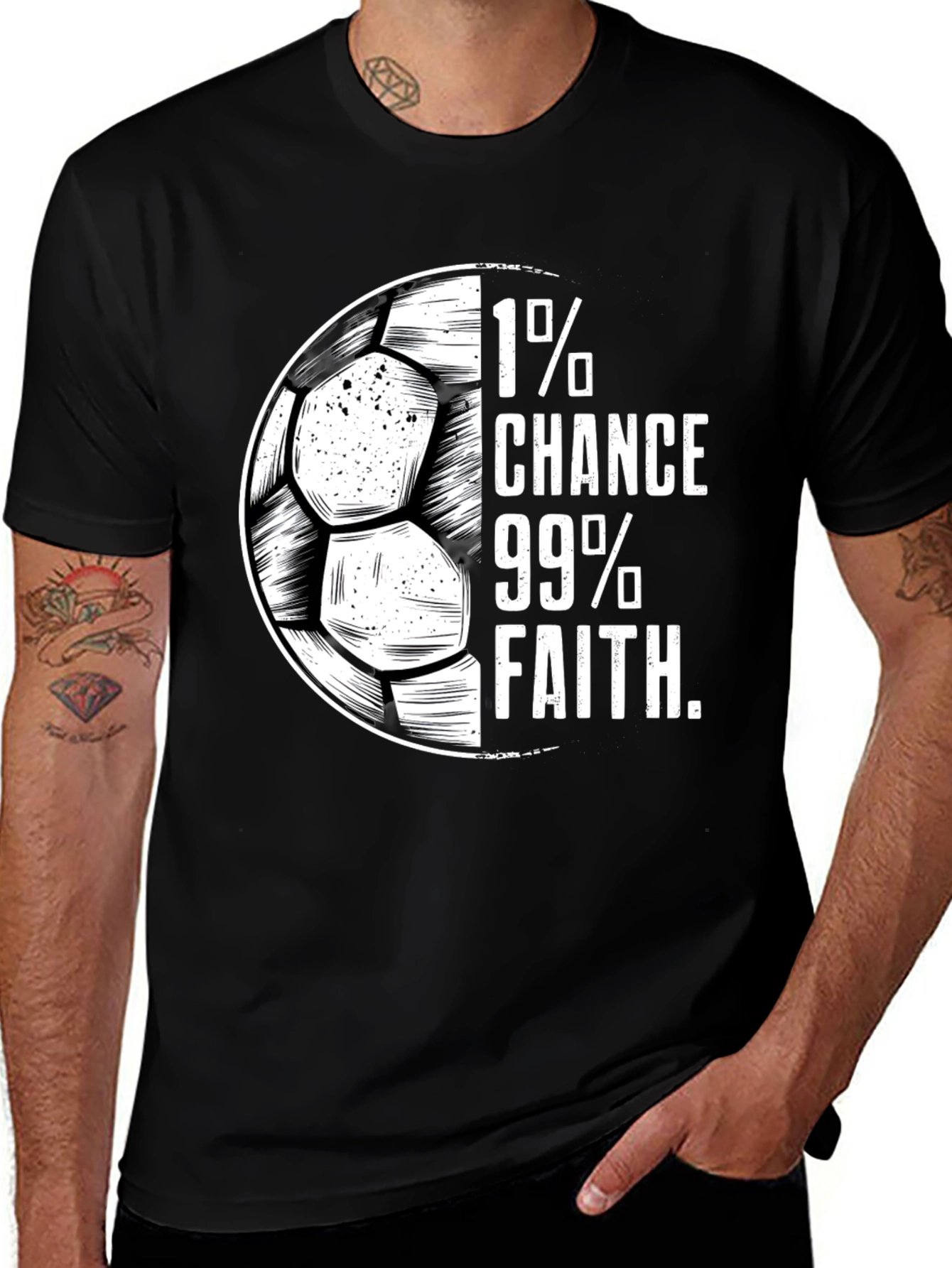 1% Chance 99% Faith Soccer T-Shirt