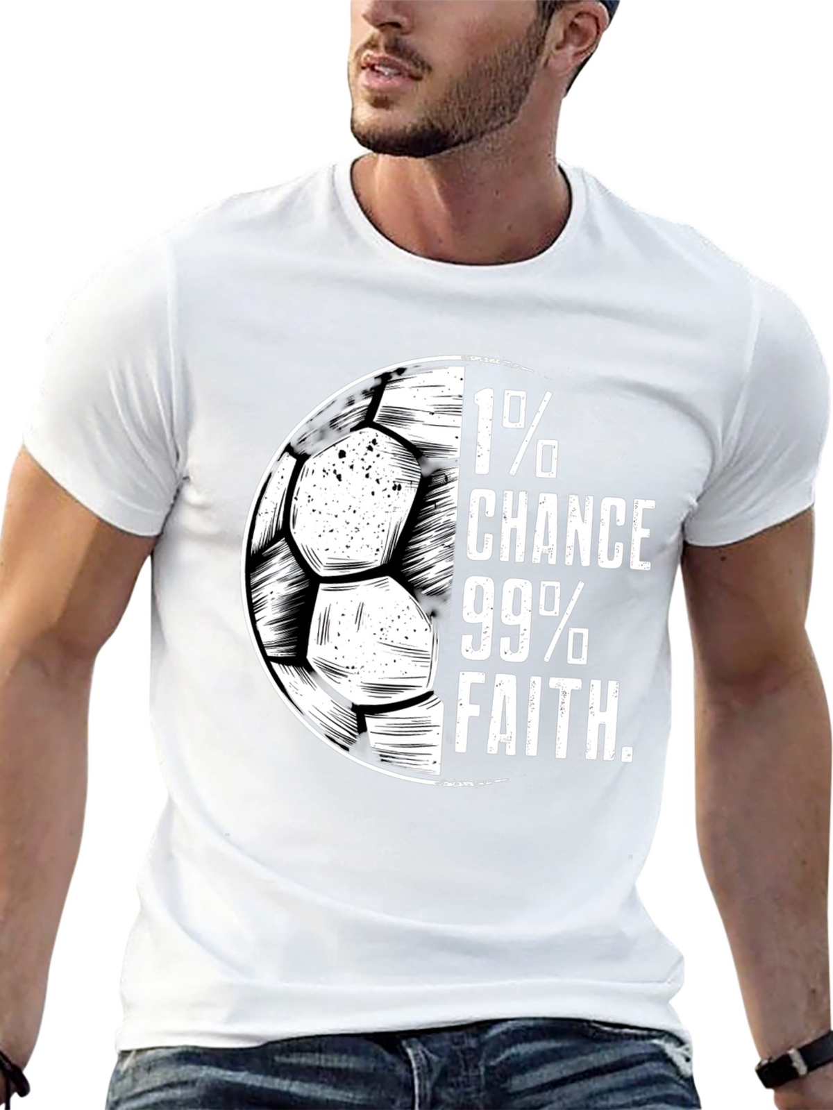 1% Chance 99% Faith Soccer T-Shirt