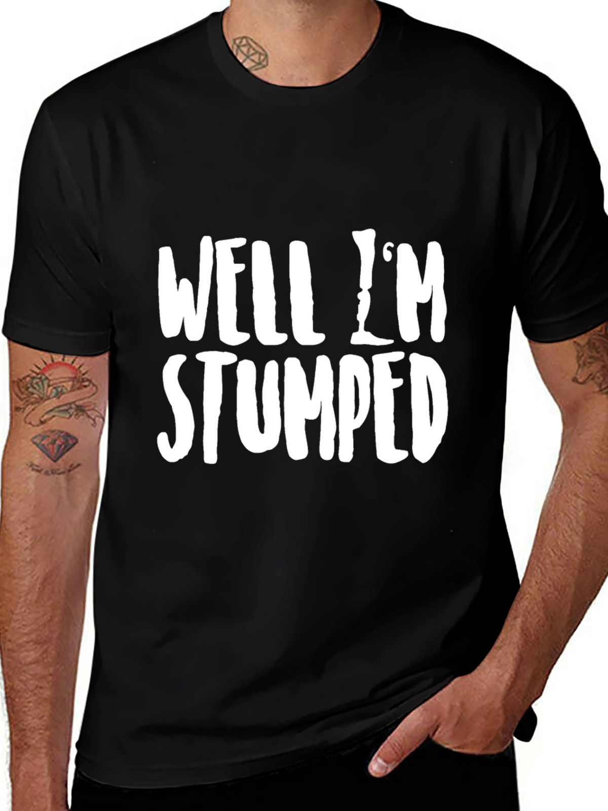 Well Im Stumped Funny Graphic T-Shirt