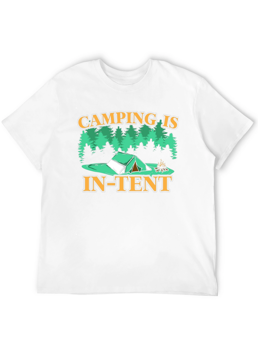 Camping is In-Tent T-Shirt