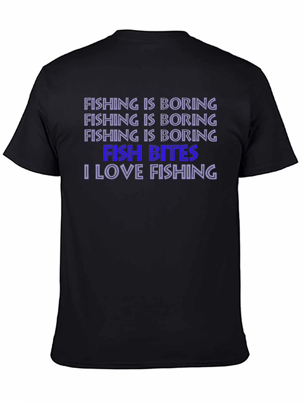 Fishing Humor T-Shirt: Fish Bites