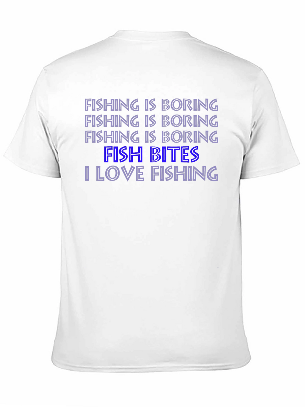 Fishing Humor T-Shirt: Fish Bites