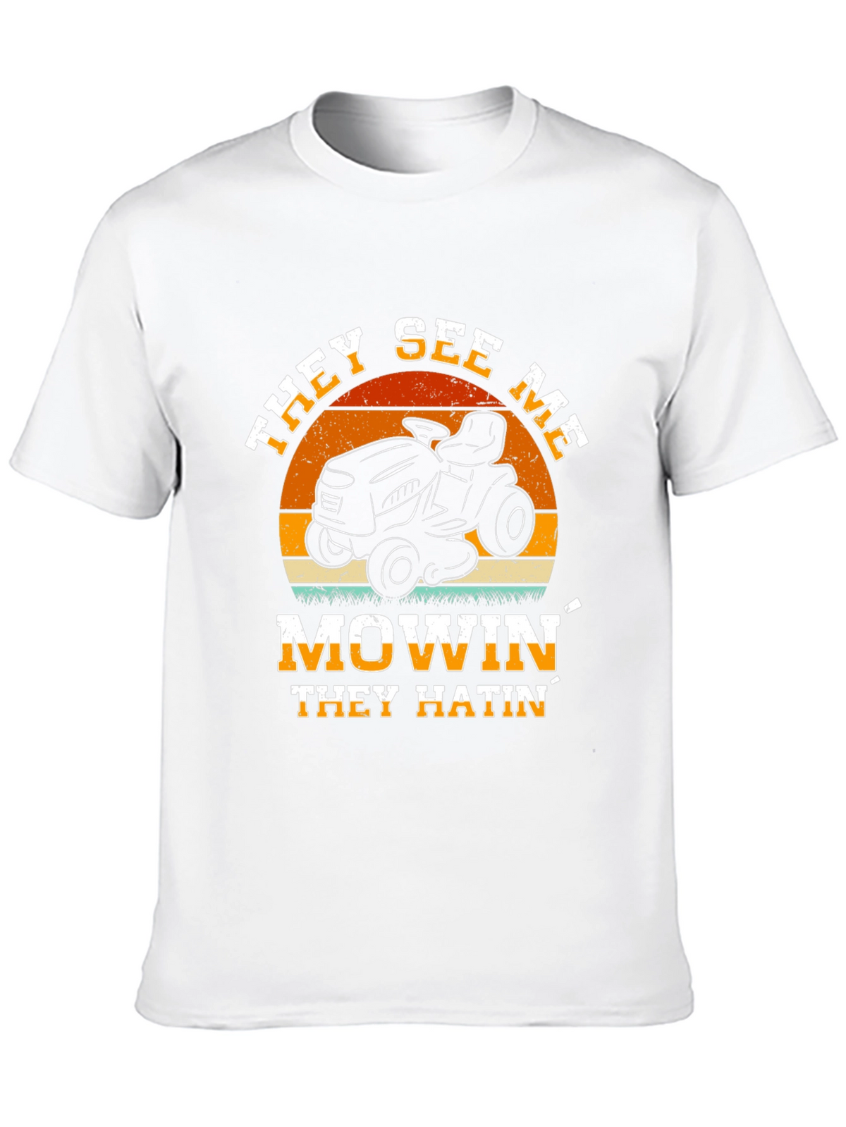 They See Me Mowin Graphic Tee