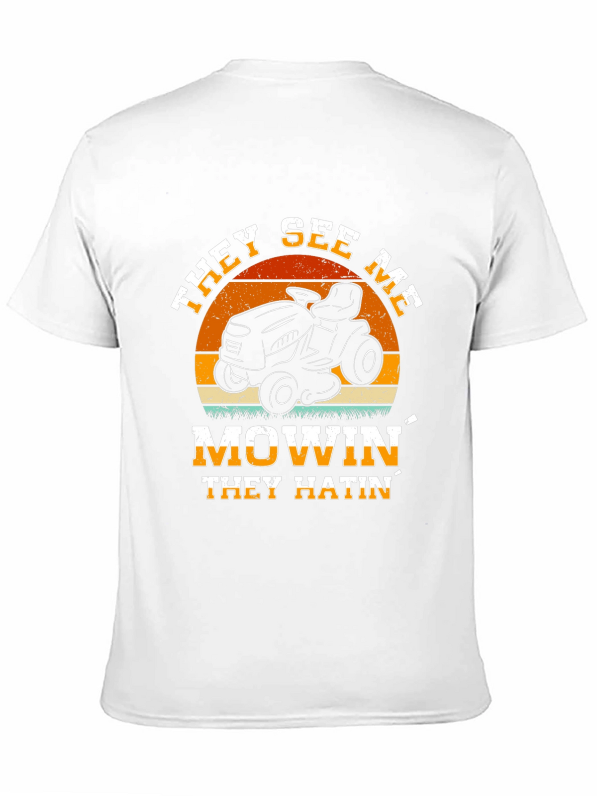 They See Me Mowin Graphic Tee