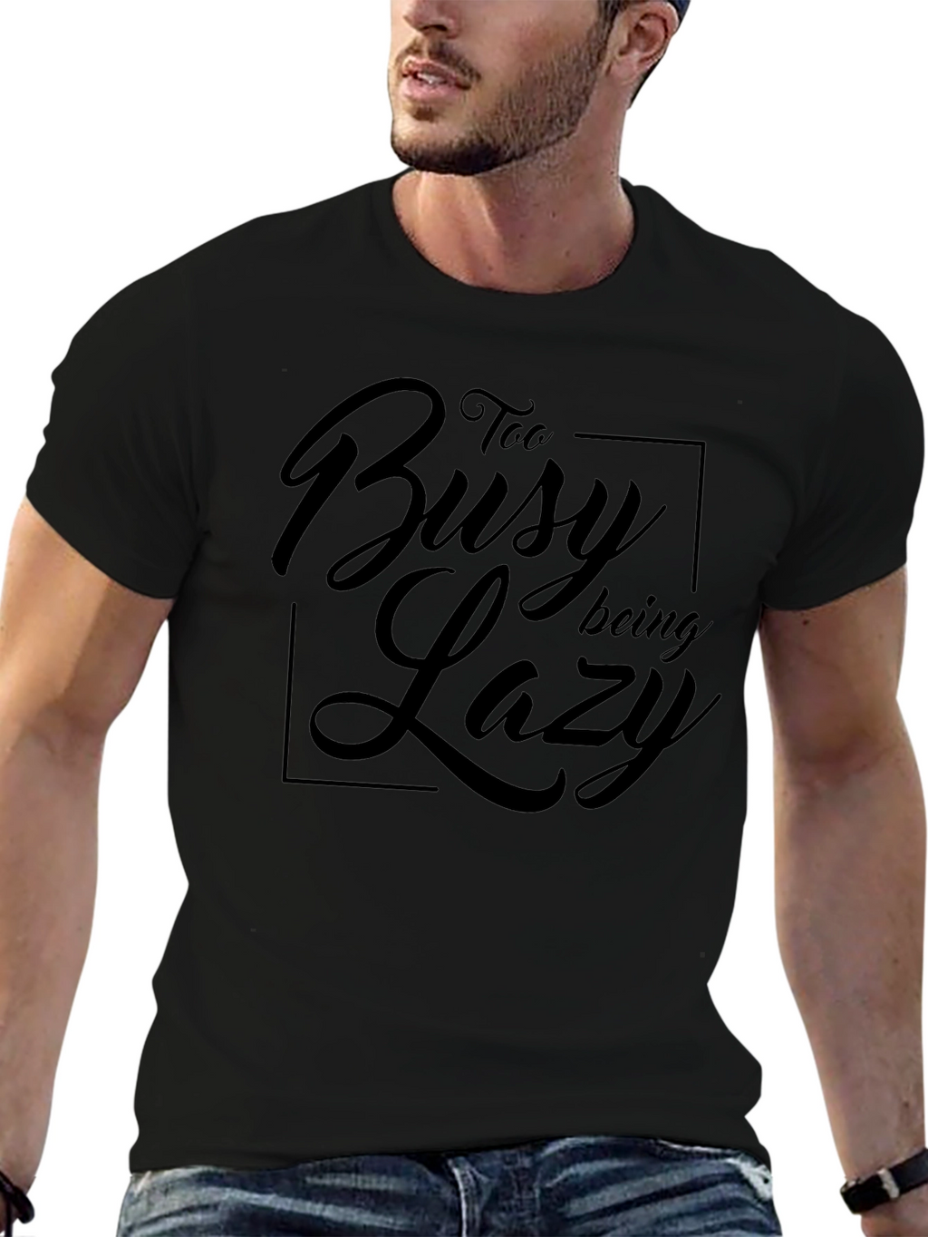 Too Busy Being Lazy Black T-Shirt