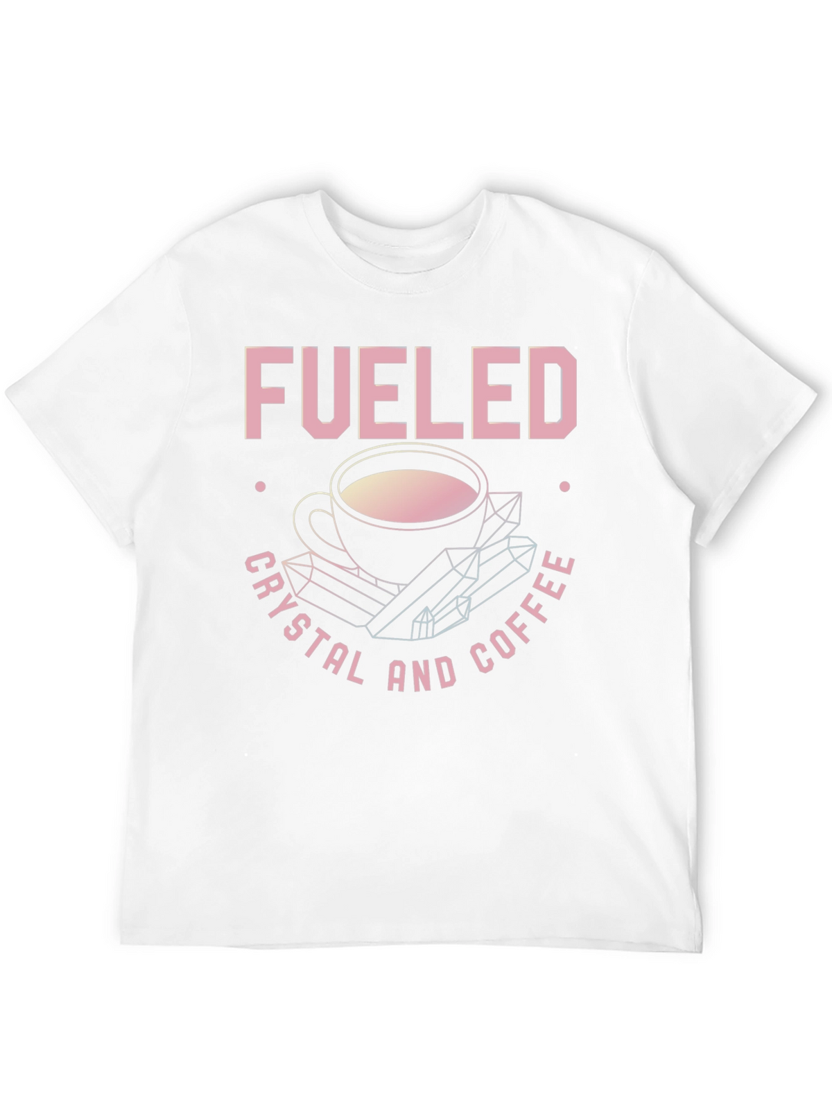 Fueled By Crystals and Coffee Graphic Tee