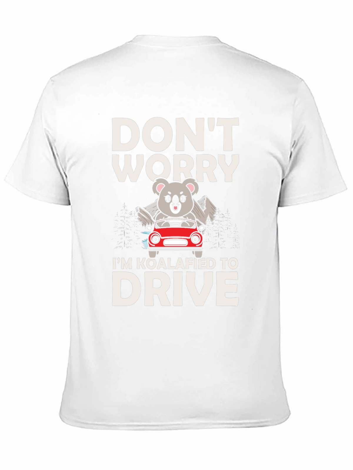 Koalafied to Drive Graphic Tee