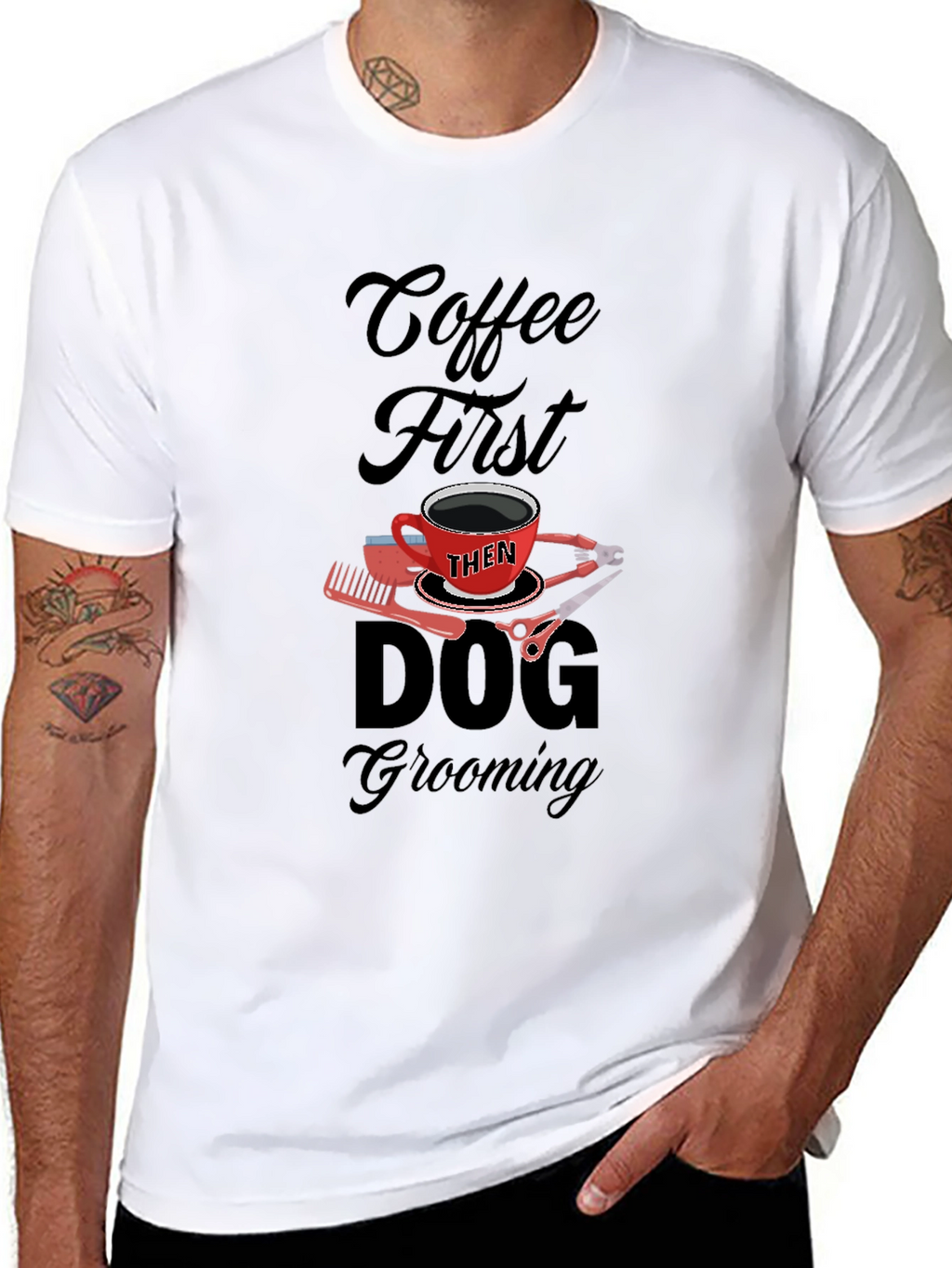 Coffee Then Dog Grooming Black T-Shirt