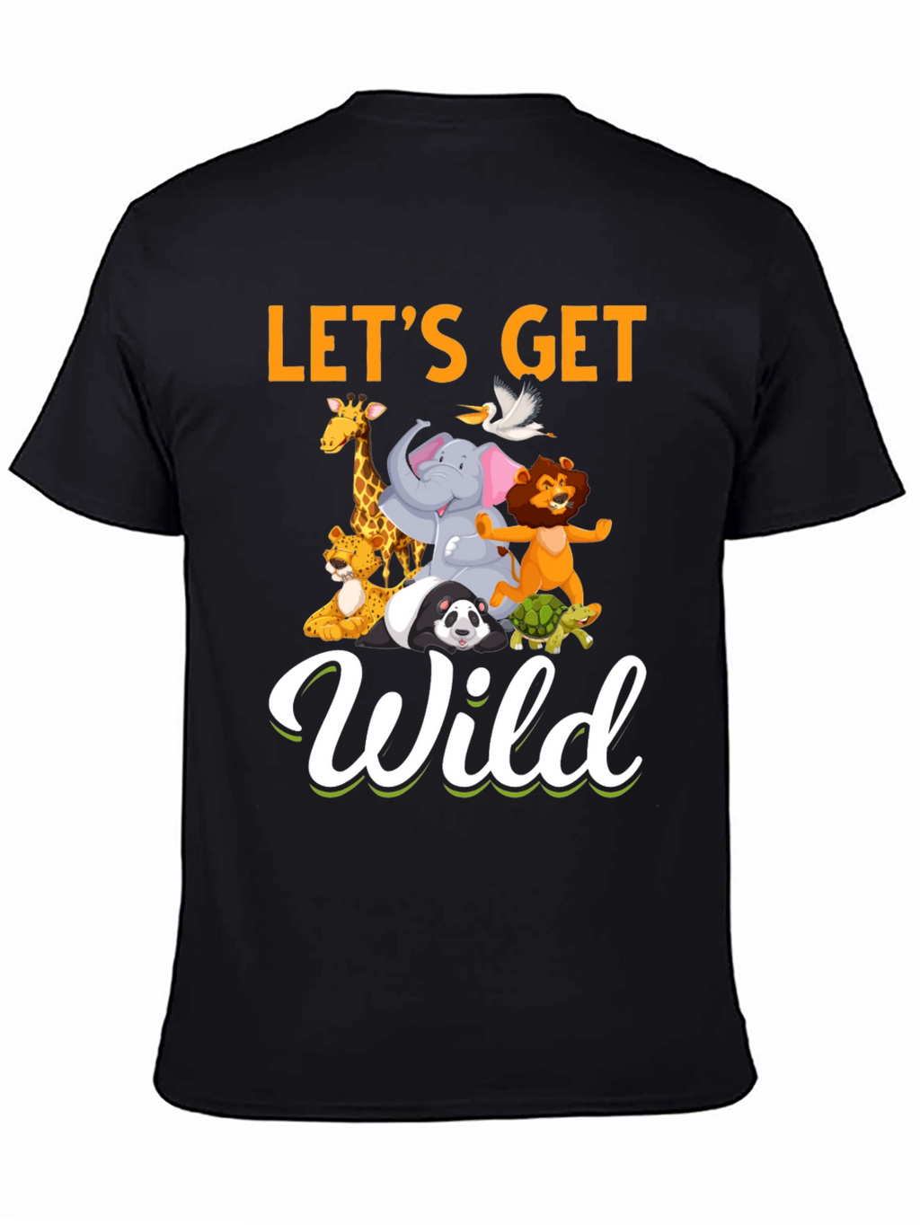 Lets Get Wild Animal Graphic T-Shirt
