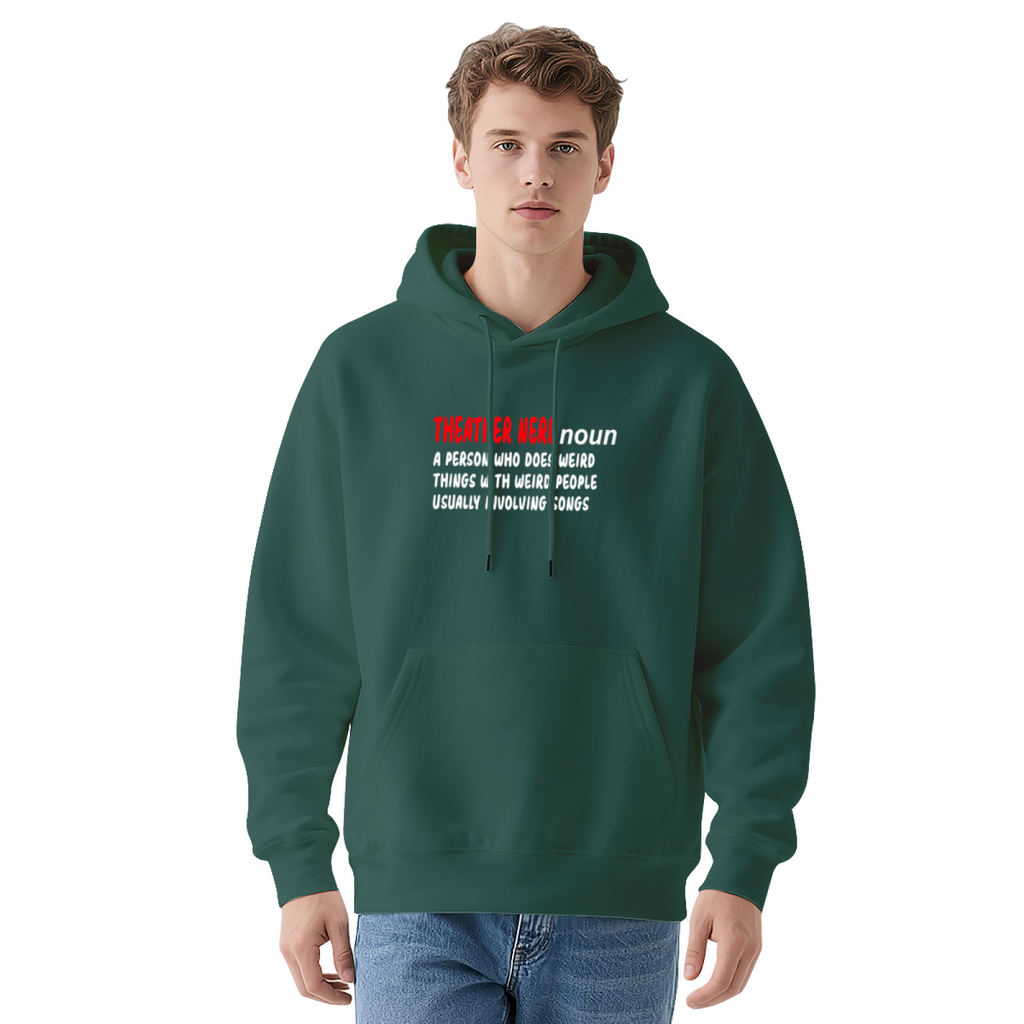 Theater Nerd Hoodie