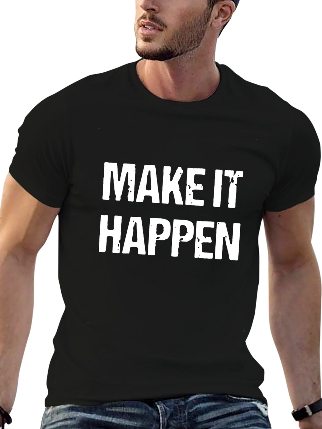 Make It Happen T-Shirt - Motivational Black Tee