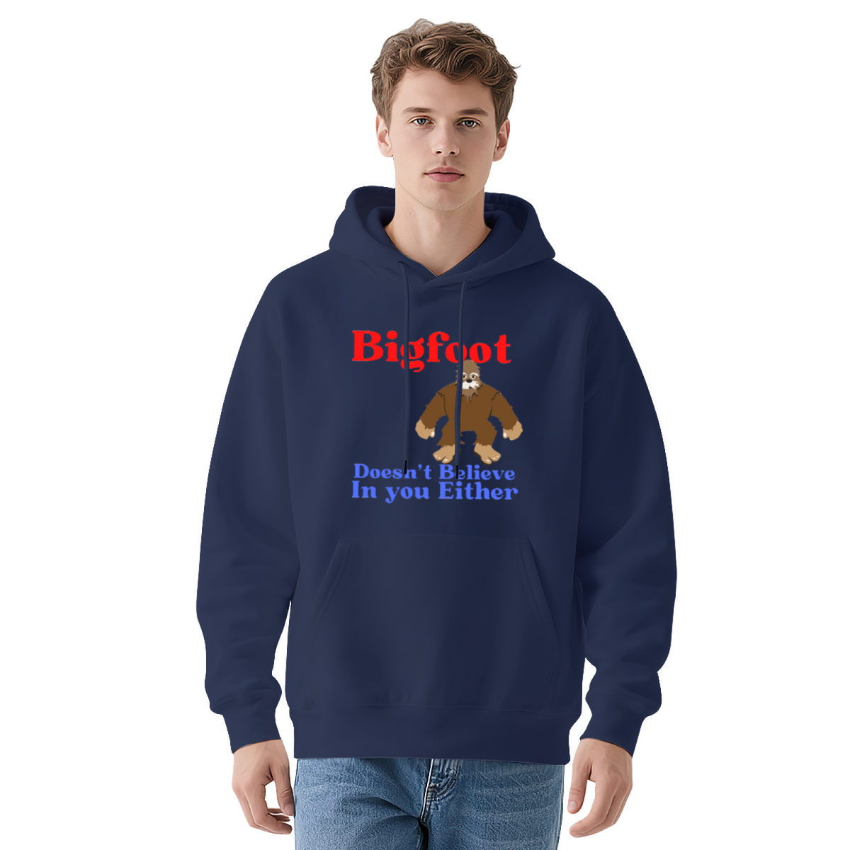 Believe In Bigfoot Pullover - "Bigfoot"