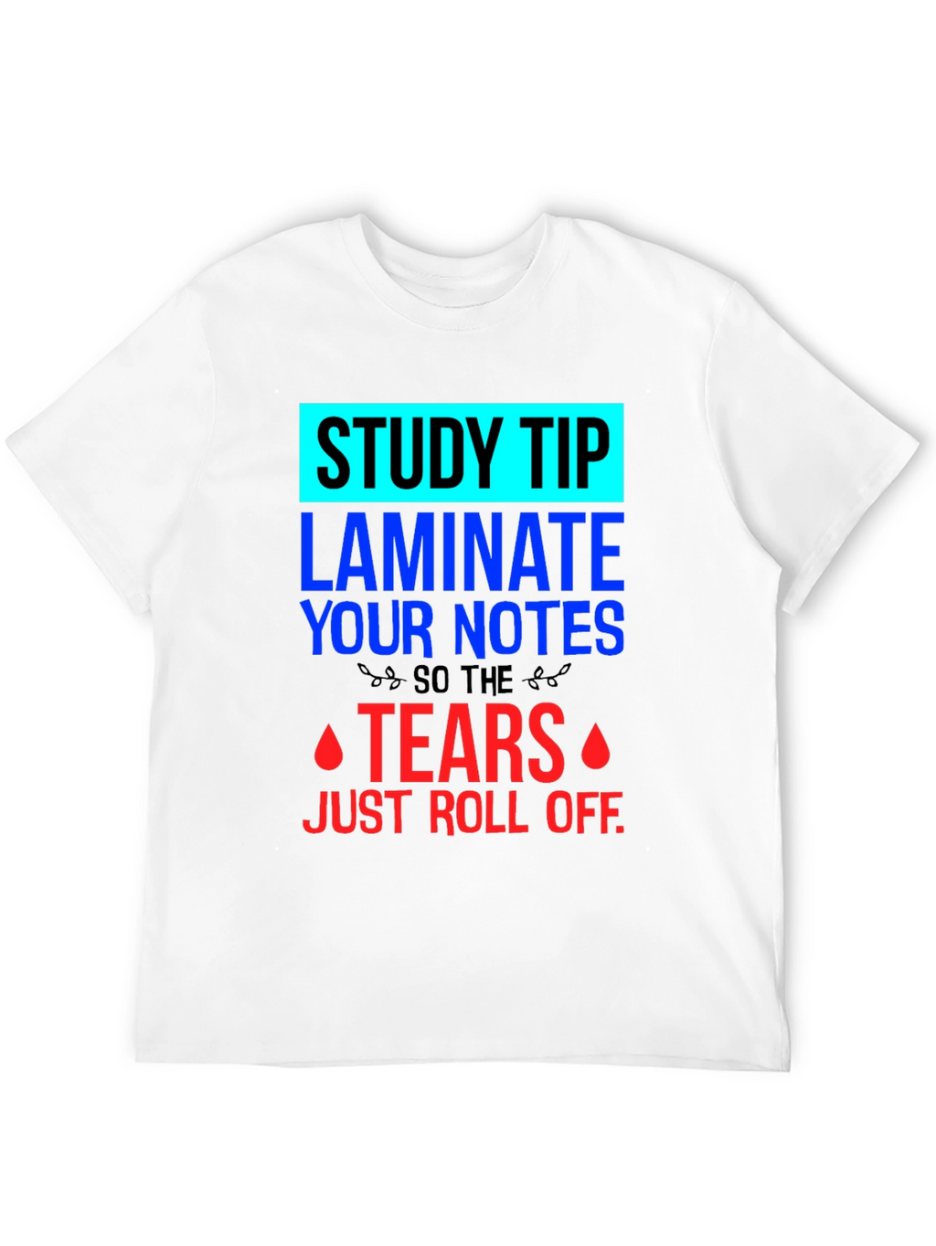 Study Tip T-Shirt