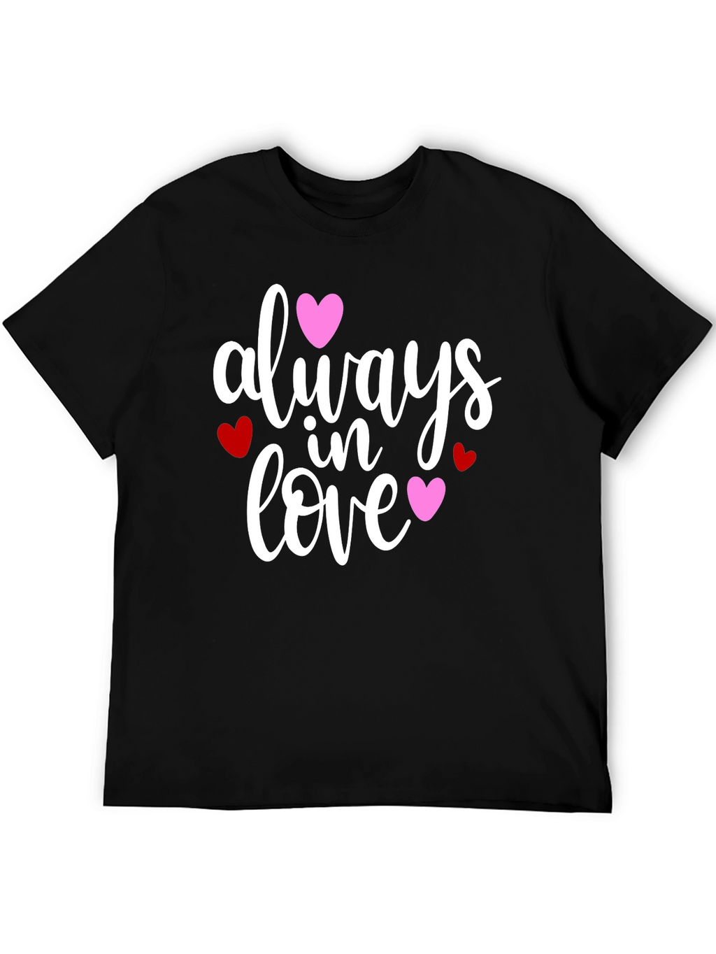 Always in Love Graphic Tee - Valentines Day Gift
