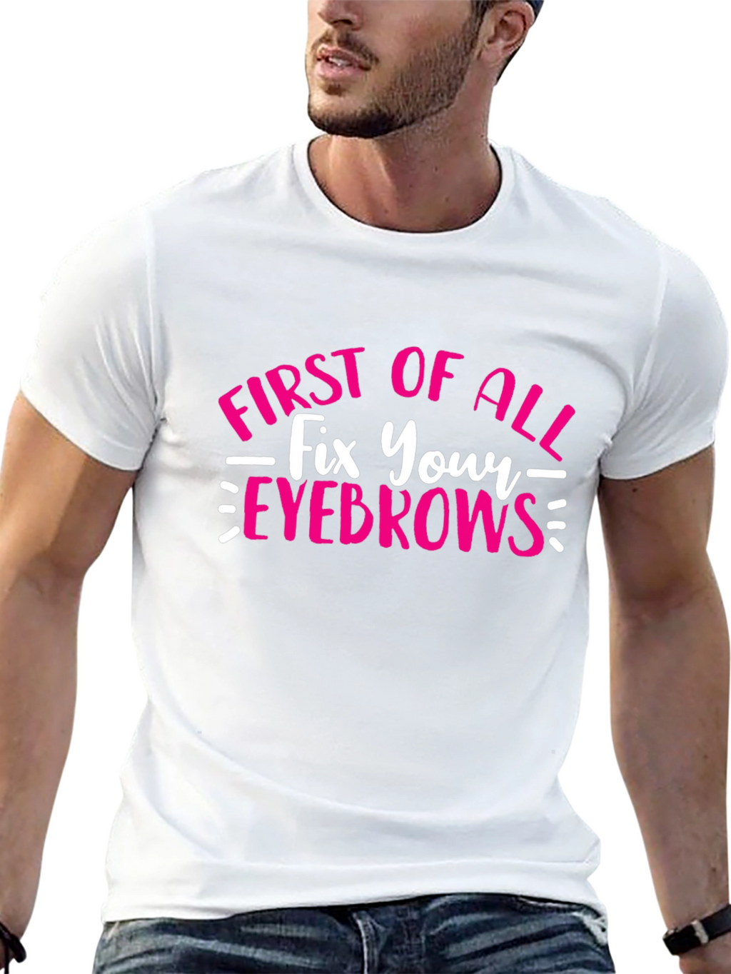 Fix Your Eyebrows T-Shirt - Funny Graphic Tee