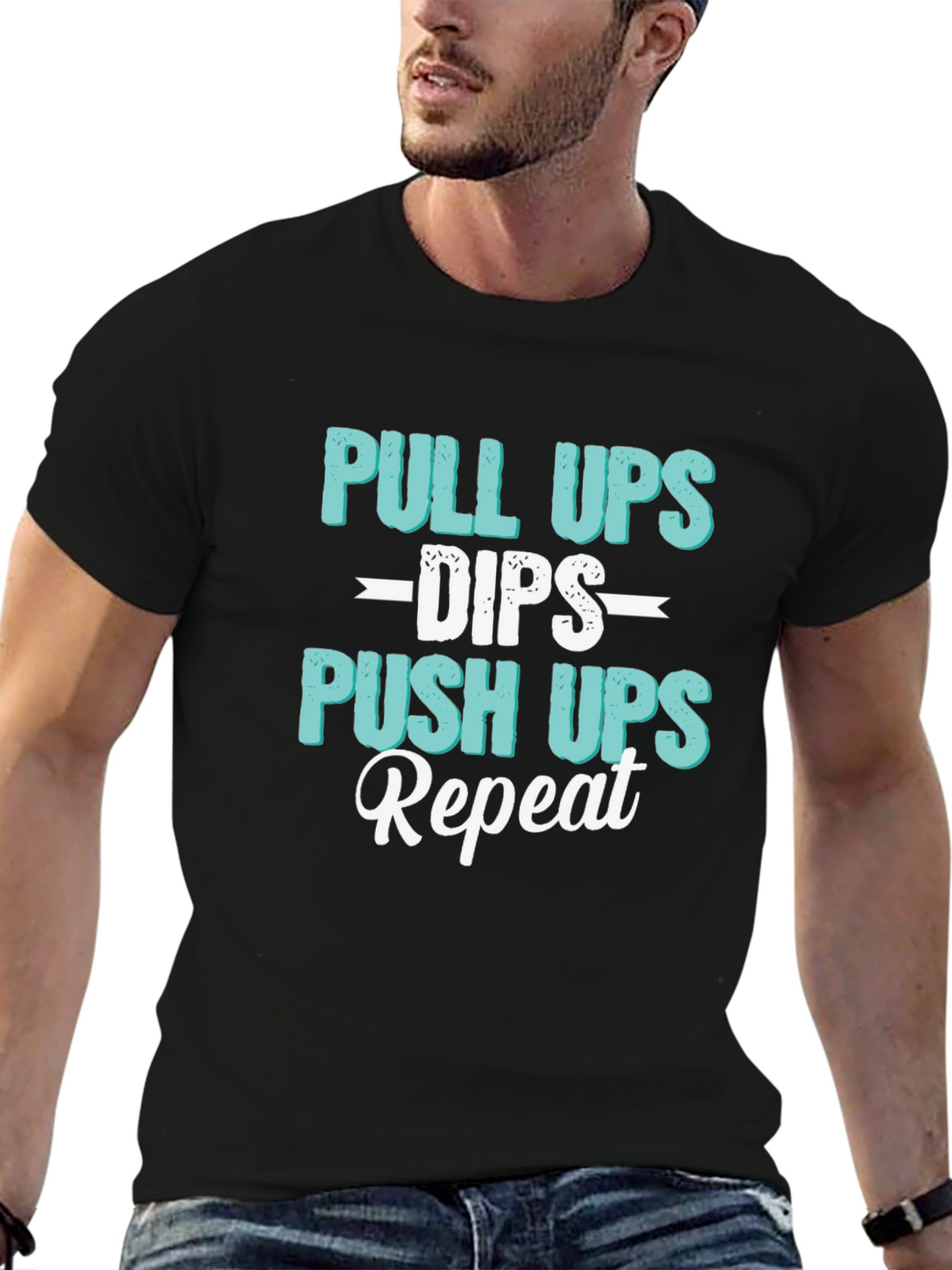 Pull Ups Dips Push Ups Repeat Workout T-Shirt