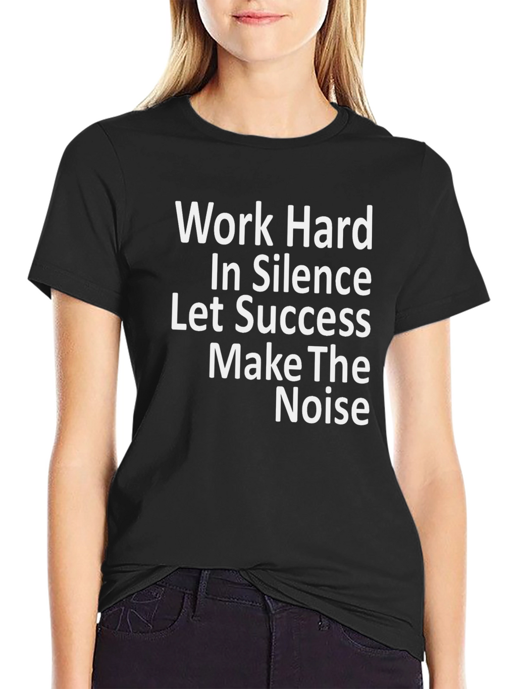 Work Hard In Silence T-Shirt - Motivational Tee