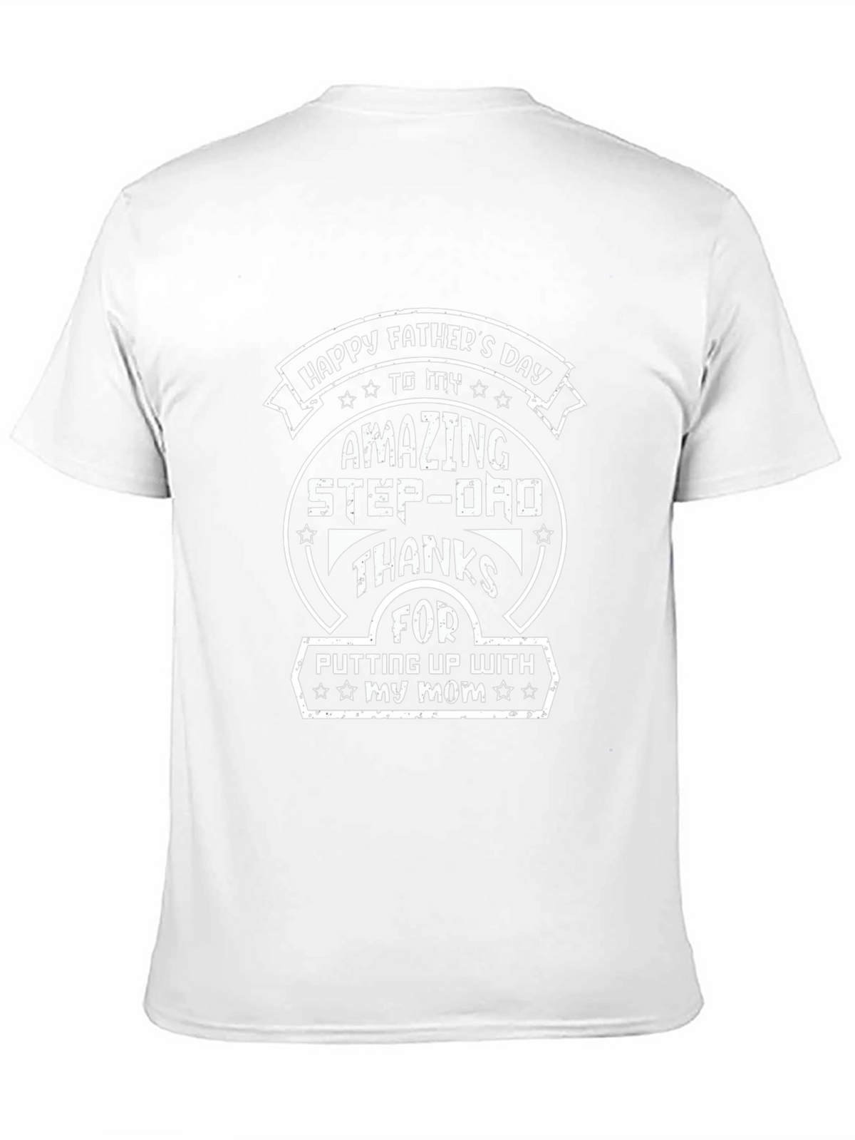 Happy Fathers Day Amazing Step-Dad T-Shirt