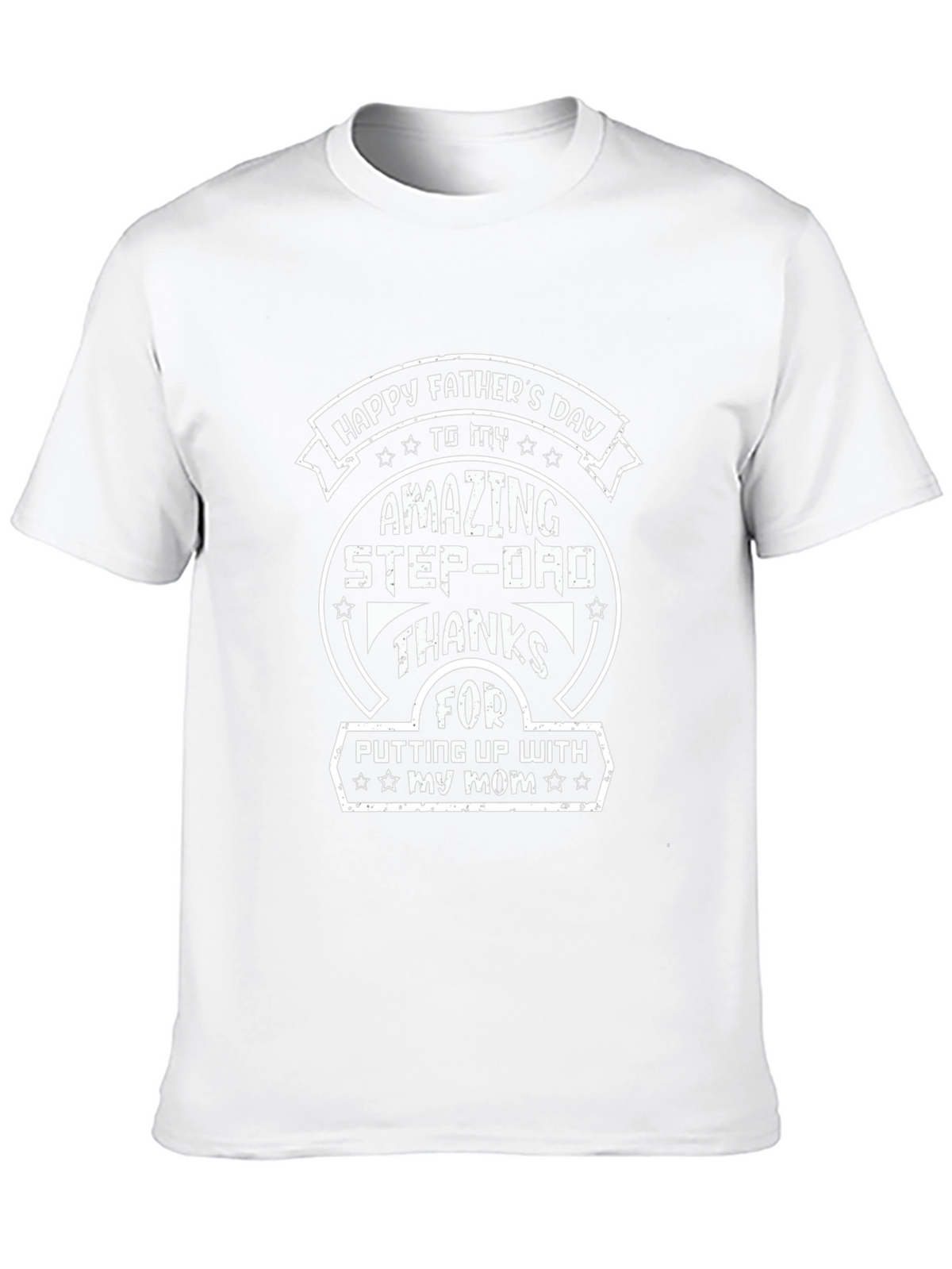 Happy Fathers Day Amazing Step-Dad T-Shirt