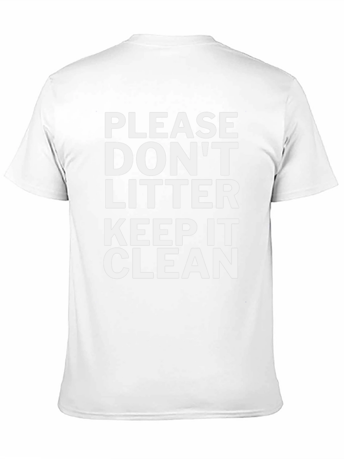 Please Dont Litter Keep it Clean Tee