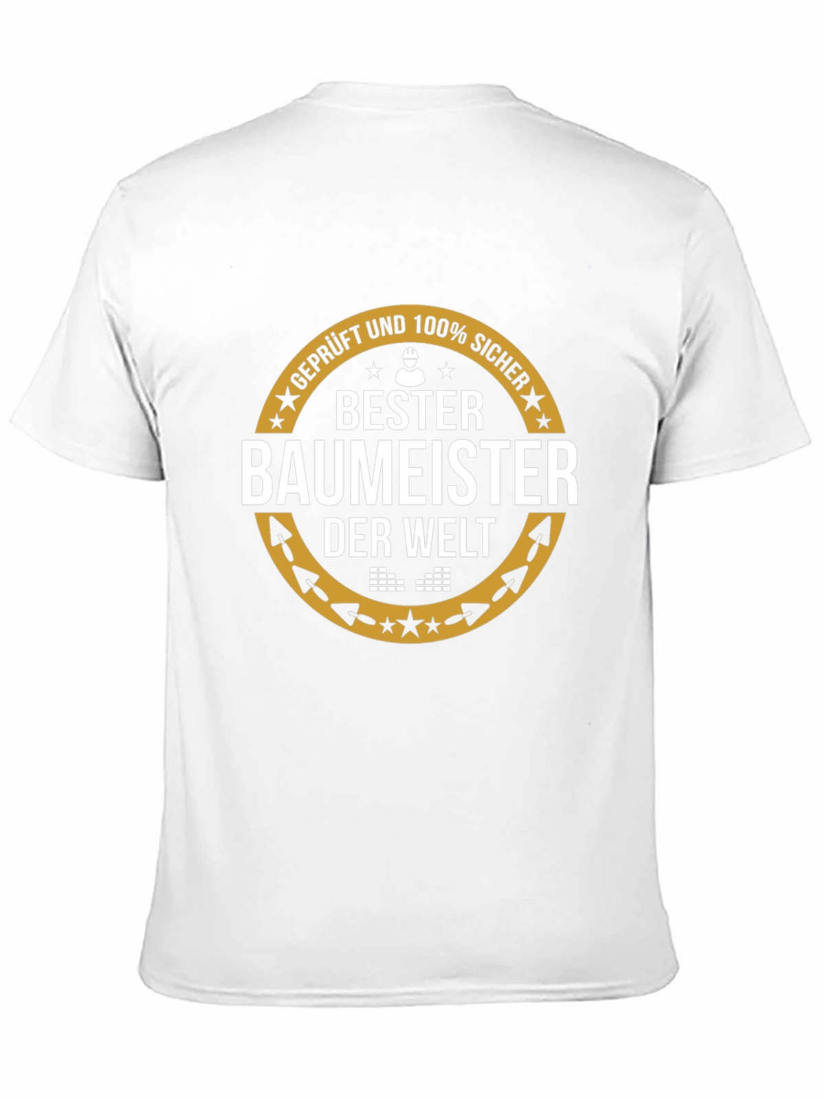 Bester Baumeister T-Shirt - Best Builder Ever!