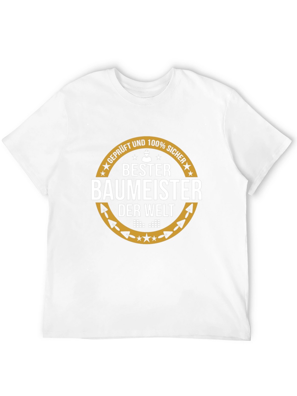 Bester Baumeister T-Shirt - Best Builder Ever!