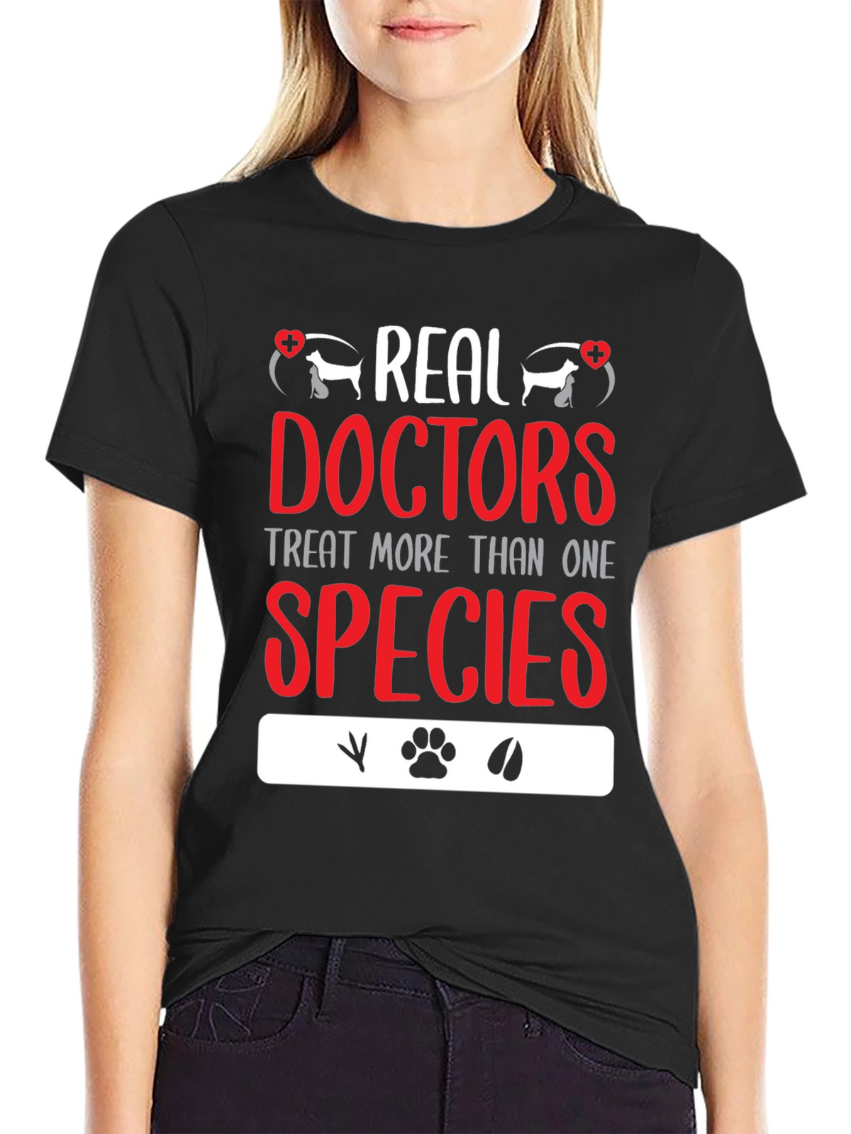 Veterinarian T-Shirt: Real Doctors Treat All Species