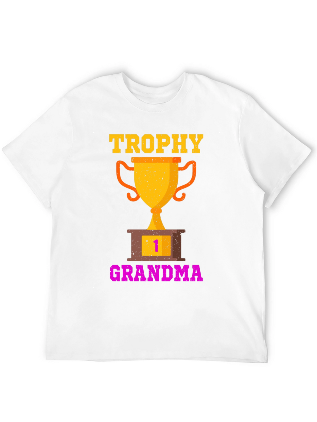 Trophy Grandma T-Shirt - Number One Grandparent Gift