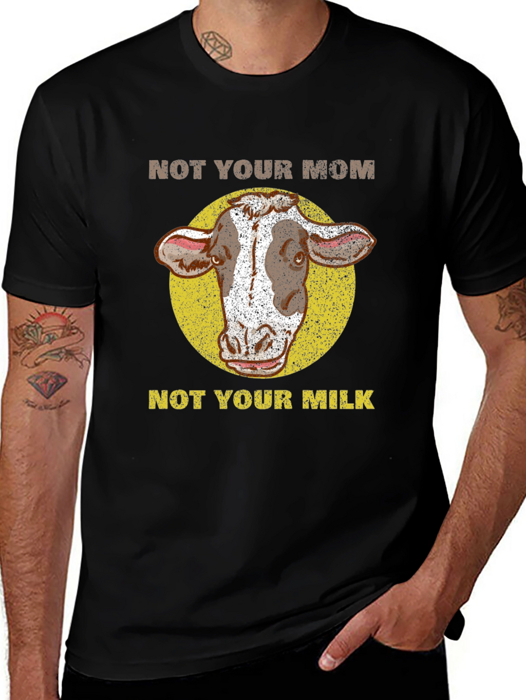 Not Your Mom Not Your Milk Cow T-Shirt